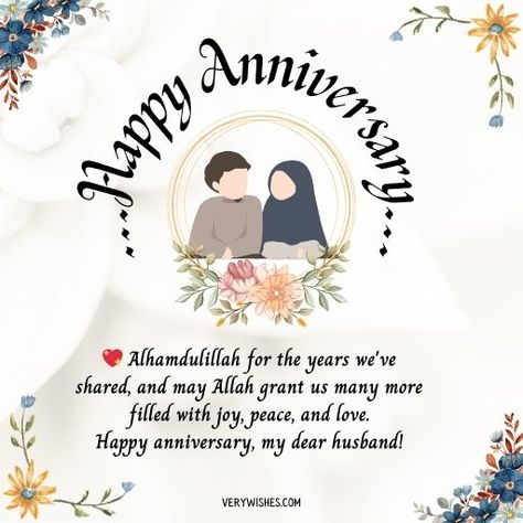 Islamic Anniversary Wishes for Husband - 565+ Blessings & Duas - Very Wishes How To Wish Anniversary To Husband, Husband Birthday Quotes Islamic, Hubby Anniversary Wishes, Happy Anniversary Hubby Wishes, Happy Birthday And Anniversary Wishes, Anniversary Lines For Husband, Happy Anniversary To My Hubby, Anniversary Wishes In Islamic Way, Wishes For Anniversary Couple