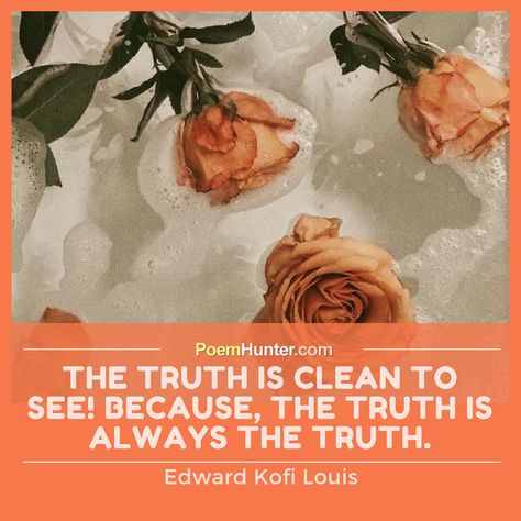 Would you like to read more by Edward Kofi Louis? Visit us now and enjoy the reading. https://www.poemhunter.com/edward-kofi-louis/ In Water, Floating, Roses, Water, White