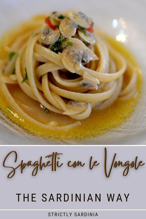 Discover how to make spaghetti con le vongole (spaghetti with clams) with this easy to follow recipe - via @c_tavani Sardinia Recipes, Sardinian Recipes, Clam Spaghetti Recipe, Sardinian Food, Spaghetti With Clams, Vongole Pasta, Recipe For Spaghetti, Spaghetti Vongole, Delicious Spaghetti