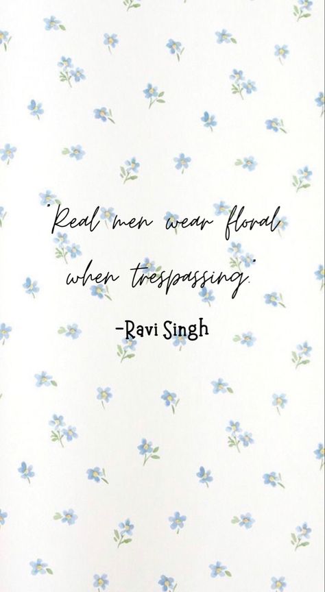 Real Men Wear Floral While Trespassing, Agggtm Aesthetic Wallpaper, Agggtm Poster, Agggtm Wallpaper, Agggtm Quotes, Agggtm Aesthetic, Agggtm Series, Ravi Singh, Photowall Ideas