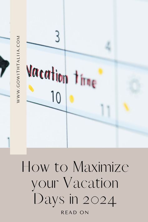 How to optimize and strategically use your vacation time around company paid holidays in 2024. 4 Day Weekend, Vacation List, Paid Time Off, Vacation Days, Holiday Day, Off Work, Holiday Weekend, Holiday Time, Pin Board