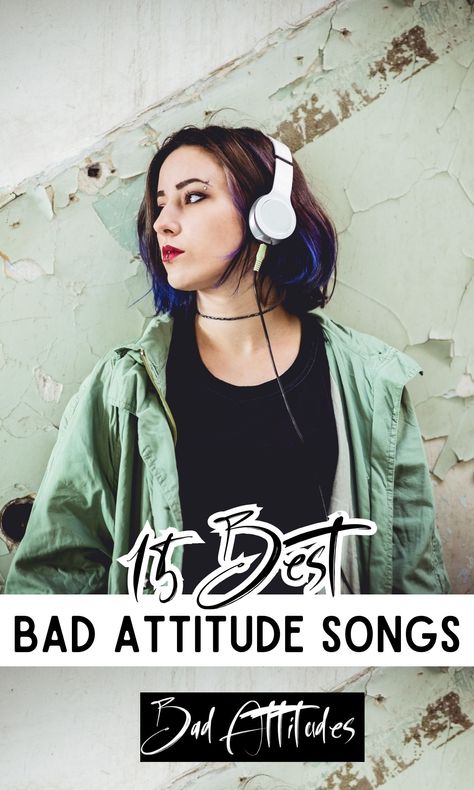 15 best bad attitude songs Idgaf Playlist, The Best Songs, Bad Attitude, Best Songs, Songs, Celebrities, Music