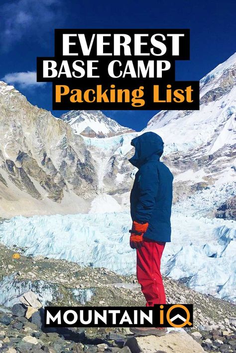 Everst-Base-Camp-Packing-List-MountainIQ Langtang Valley, Camp Packing List, Camp Packing, Camping Packing List, Annapurna Circuit, Everest Base Camp Trek, Everest Base Camp, Backpacking Asia, Camping Photography