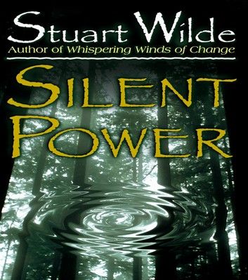 Stuart Wilde, Power Book, Hay House, Spiritual Living, Wind Of Change, Finding Your Soulmate, Self Help Book, Amazon Book Store, Smart People