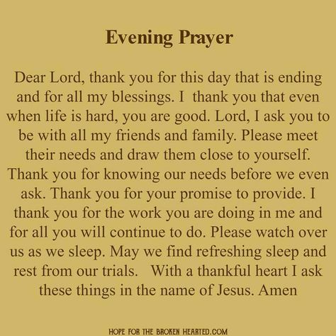 DEAR LORD, THANK YOU FOR HEARING OUR PRAYERS! AMEN! Prayer Before Sleep, Nighttime Prayer, Good Night Prayer Quotes, Prayer Of Thanks, Bedtime Prayer, Everyday Prayers, Evening Prayer, Broken Hearted, Spiritual Prayers