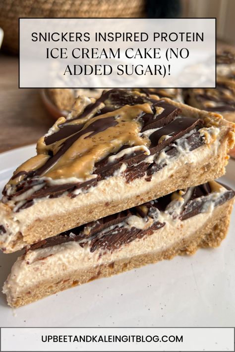 Snickers Inspired Protein Ice Cream Cake (No Added Sugar)! - Upbeet & Kaleing It No Sugar Ice Cream, Snickers Ice Cream Cake, Protein Snickers, Thm Cake, Lemon Raspberry Muffins, Snickers Ice Cream, Protein Dessert, Snickers Cake, Protein Bar Recipes