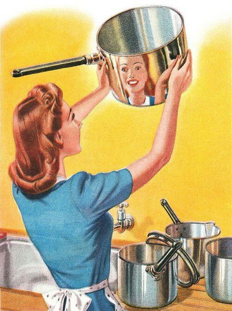 So shiny you can see yourself... 1950s Posters Women, Vintage Housewife Art, Vintage Cleaning Ads, Vintage Kitchen Ads, Retro Advertising 1950s Illustrations, 1950s Housewife Funny Vintage Ads, 60s Housewife Aesthetic, Vintage Housewife Aesthetic, 70s Housewife