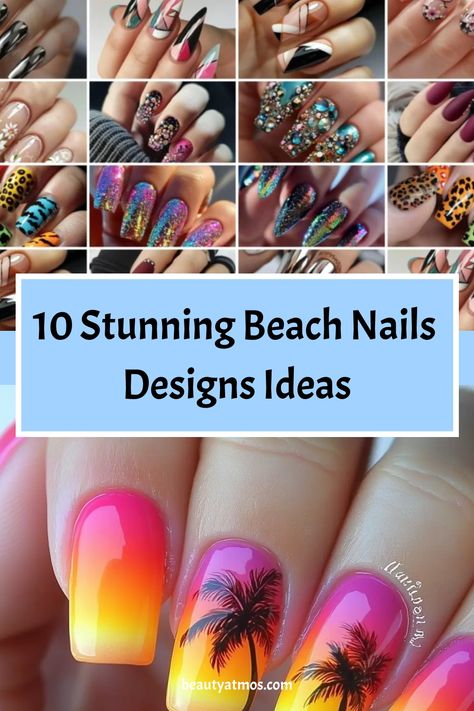 Collage of vibrant beach-themed nail designs with a text overlay saying "10 Stunning Beach Nails Designs Ideas". Tropical Pink Nails, Island Nails Designs, Tropical Vacation Nails Simple, Beach Nails Designs, Colorful Seashells, Island Nails, Nails Designs Ideas, Tropical Nail Designs, Hawaii Nails