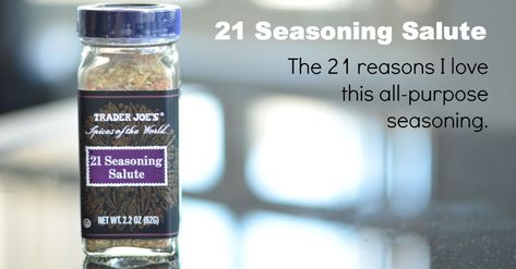 Trader Joes 21 Seasoning Salute Recipe, 21 Seasoning Salute Recipes, 21 Salute Seasoning Recipe, 21 Seasoning Salute, Trader Joes Shopping List, Bbq Rub Recipe, Flavored Salts, All Purpose Seasoning, Herb Seasoning