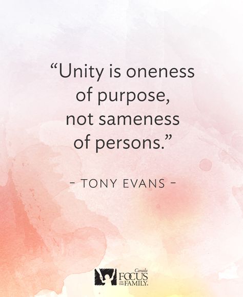 Okay… So I’m going to get a little political on this post. Not in the “if you’re not republican Kingdom Marriage Quotes, Tony Evans Quotes, Unity Quote, Kingdom Marriage, Unity Quotes, Quotes Marriage, Teamwork Quotes, Tony Evans, Keep The Faith