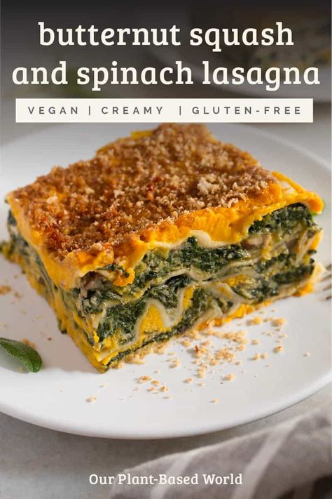 Vegan Butternut Squash Lasagna, Butternut Squash And Spinach Lasagna, Cheesy Butternut Squash, Spinach Lasagna Recipe, Butternut Squash Spinach, Vegan Italian Recipes, Butternut Squash Sauce, Vegan Butternut Squash, Oven Ready Lasagna