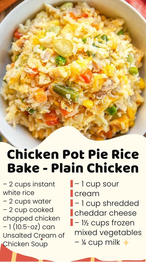 Chicken Pot Pie Rice Bake - chicken, mixed vegetables, cheddar, cream of chicken, sour cream and rice. Ready in 30 minutes! A whole meal in one pan. Chicken Pot Pie Casserole With Rice, Chicken Pot Pie Rice Casserole, Chicken Mixed Vegetables, Chicken Sour Cream, Rice Bake, Chicken Pot Pie Casserole, Bake Chicken, Yummy Dishes, Plain Chicken