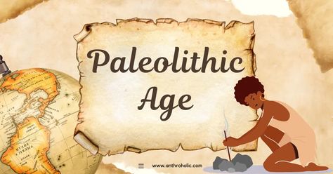 The Paleolithic Age, also known as the Stone Age, is characterized as the period of human history that began roughly 2.6 million years ago and ended around 10,000 BCE. Paleolithic Age, Paleolithic Period, Paleolithic Era, Holiday Homework, Early Humans, Cave Paintings, Human History, Human Development, Stone Age