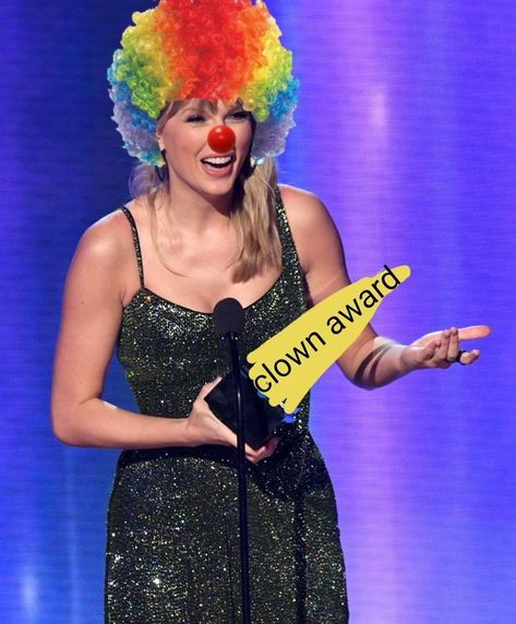 Clown Taylor Swift, Clowning Taylor Swift, Taylor Swift Clowning, Taylor Swift Hate, Hate Taylor Swift, Bella Aesthetic, Taylor Sift, Clown Meme, Taylor Swift New