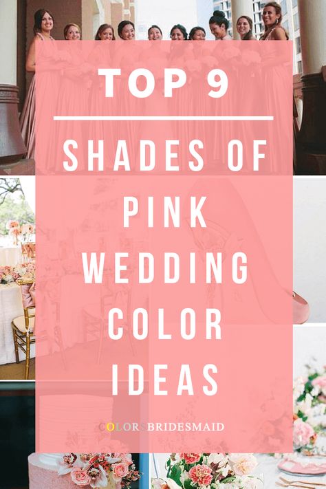 Pink is girls' love and it's a wonderful wedding color. Also different shades of pink give a completely different feel for your big day. Enjoy the following 9 pretties pink colors and pick a perfect one for your wedding. Peach Pink And Green Wedding, Wedding Colours Scheme, Pink Spring Color Palette, Rose Gold Fall Wedding Color Palettes, Blush Pink Bridesmaid Dresses Dusty Rose Color Palettes, Pink Wedding Color Palette, Shades Of Pink Wedding, Jamaican Dress, Pink Wedding Color Scheme