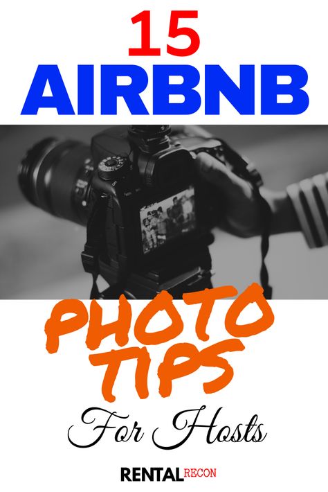 These Airbnb photo tips will help hosts create beautiful shots the first time!  Our first critical photography tip is... Airbnb Photography Ideas, Airbnb Photos, Ugly Photos, Big Bucks, Small Camera, Airbnb Host, Air B And B, Beach Rentals, Landscape Pictures