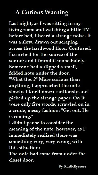 I wouldn't worry about where the note came from more than what it said if I were that person.. Short Scary Stories, Scary Horror Stories, Short Creepy Stories, Scary Creepypasta, Short Horror Stories, Scary Story, Scary Facts, Weird Creepy, Creepy Facts