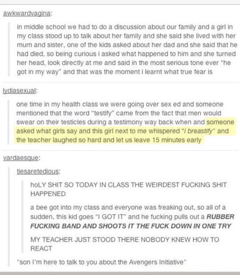 Funny tumblr Weird Pins, High School Funny, School Stories, High School Story, Funny Tumblr Stories, Tumblr Stories, Fantasy Stuff, School Memes, Funny Tumblr Posts