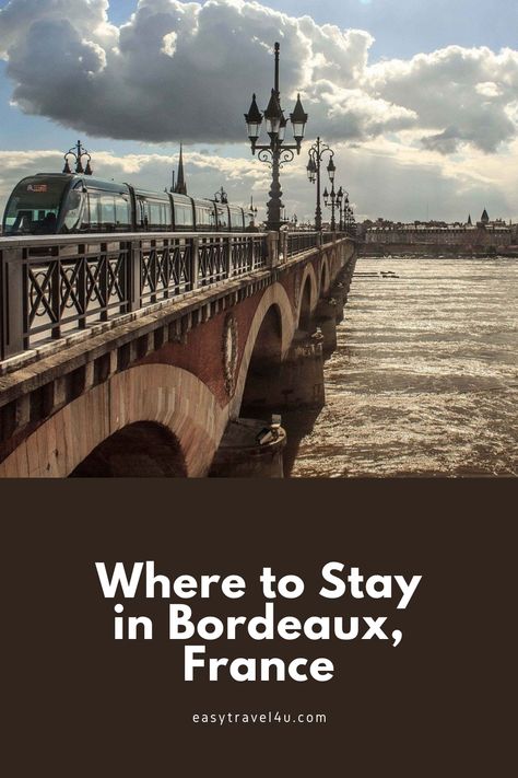 Bordeaux France, Easy Travel, Budget Travel, Best Hotels, Backpacking, Want You, Travel Blogger, Travel Guide, The Good Place