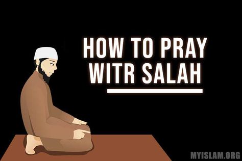 How To Pray Witr Salah How To Pray Witr Namaz, Ramadan Day, Muslim Prayer, Prayer For Protection, Islamic Prayer, Islamic Inspirational Quotes, Beginners Guide, Islamic Quotes, Picture Quotes