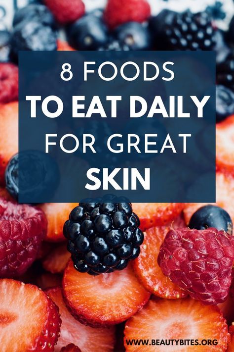 Food For Hair And Skin, Heath And Beauty Tips, Best Foods For Healthy Skin, Foods For Beautiful Skin, Diet For Beautiful Skin, Food Benefits For Skin, Healthy Skin Diet Plan, Best Foods For Tightening Skin, How To Get A Healthy Skin