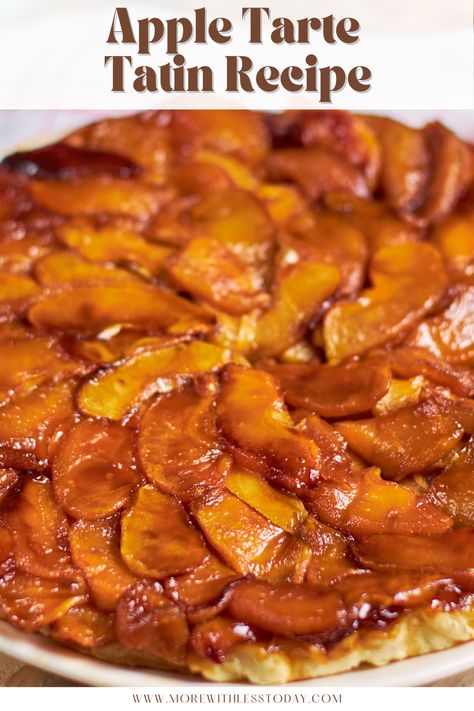 PIN for Apple Tarte Tatin Recipe Apple Tarts Tatin, Apple Tartar Tan, Apple Tart Tartin Recipe, Apple Tart Tatin Plated Dessert, Apple Tartan Recipe, Apple Tarte Tatin Recipe, Tart Tatin Apple, Tart Tartan, Tarts Tatin