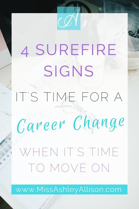 time for a career change, career change, career change for millennials, how to change careers, signs to change careers, tips for switching careers Career Switch, How To Change Careers, Change Career, Hate Your Job, Switching Careers, Hating Your Job, Work Advice, Career Inspiration, Career Quotes