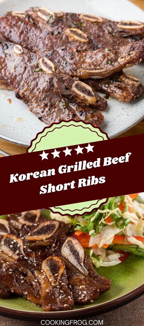 Korean Grilled Beef Short Ribs Recipe | Cooking Frog Best Short Rib Recipe, Flanken Ribs, Korean Beef Short Ribs, Grilled Beef Short Ribs, Bbq Beef Short Ribs, Beef Short Ribs Recipe, Bbq Short Ribs, Beef Short Rib Recipes, Freezer Dinners