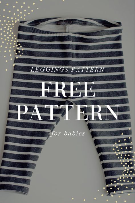 Free DIY Baby Leggings Sewing Pattern Infant Leggings Pattern Free, Baby Leggings Pattern Free, Toddler Shorts Pattern, Diy Baby Leggings, Baby Leggings Pattern, Dress Top Pattern, Leggings Sewing Pattern, Girls Dress Pattern Free, Baby Apron