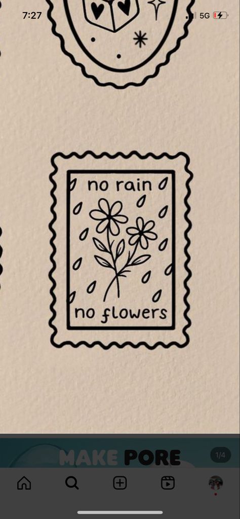 Flowers In Rain Tattoo, Flowers Need Rain Tattoo, Flower Rain Tattoo, Get Busy Living Tattoo, No Rain No Flowers Drawing, Rain Boots Tattoo, Finding Myself Tattoo, Social Work Tattoos, Rain And Flowers Tattoo