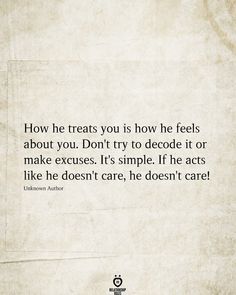 Caring Quotes Relationships, He Doesnt Care Quotes, Doesnt Care Quotes, Deceived Quotes, Pisces And Scorpio, Finally Happy, He Doesnt Care, About Relationships, Love Lifestyle