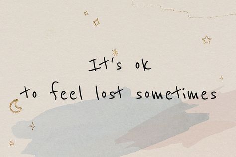 It's ok to feel lost sometimes mental health self care quote | free image by rawpixel.com / Ning Its Okay To Feel Lost Sometimes, Lockscreen Aesthetic Laptop Wallpapers, Quotes Deep Feelings Wallpaper Laptop, Horizontal Wallpaper Quotes, Deskpot Wallpaper Aesthetic, Wallpaper Pc Quotes, Deskpot Wallpaper, Wallpaper Quotes Laptop, Pc Wallpaper Quotes