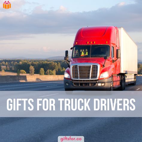 Care Package For Truck Driver, Truck Driver Gifts Ideas, Gift Ideas For Truck Drivers, Tow Truck Driver Girlfriend, Gifts For Truckers Truck Drivers, Trucker Quotes Truck Drivers, Women Truck Driver, Truck Driver Wife, Truck Driver Gifts