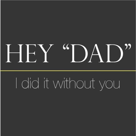 To the Man Who Never Was a Dad Bad Father Quotes, Deadbeat Dad Quotes, Absent Father Quotes, Familia Quotes, Absent Father, Deadbeat Dad, Bad Father, Evan Hansen, Thank You Letter