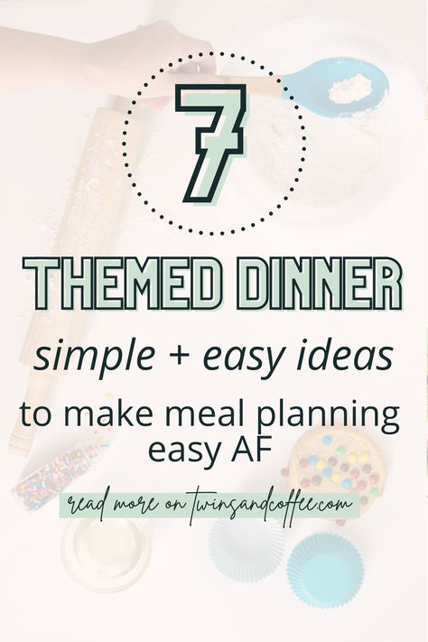 Daily Meal Themes, Theme Night Meal Planning, Meal Plan Theme Nights, Weekly Themed Dinner Nights, Week Night Dinner Ideas, Theme Dinners Ideas, Planning Schedule, Easy Meal Planning, Weekly Dinner Menu