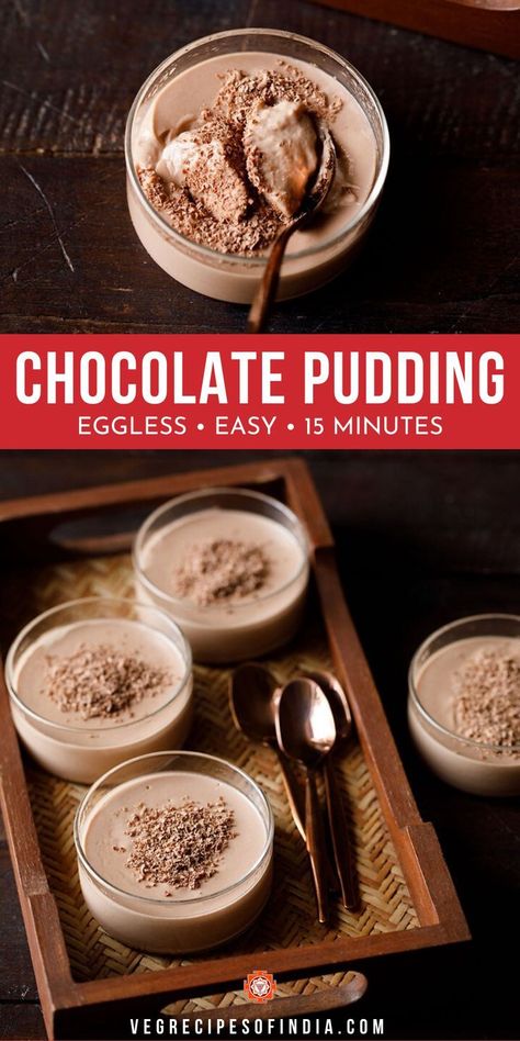 Easy Eggless Dessert Recipes, Eggless Snacks, Eggless Cupcakes, Pudding From Scratch, Easy Chocolate Pudding, Chocolate Pudding Recipe, Milk Chocolate Recipes, Homemade Chocolate Pudding, Cookie Bowls