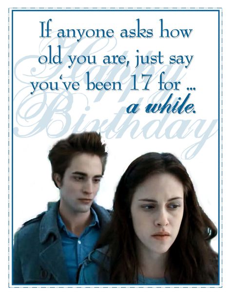 . Edward Cullen Funny Pictures, Twilight Happy Birthday, Edward Cullen Birthday Cake, Twilight Birthday Cards, Edward Cullen Happy Birthday, Aly Core, Message To Your Boyfriend, Twilight Meme, Birthday Twins