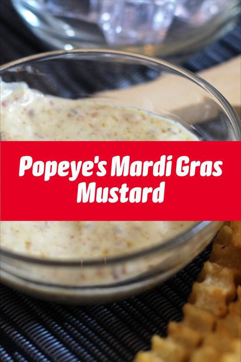 Mardi Gras Mustard Popeyes, Mardi Gras Sauce, Popeyes Mardi Gras Mustard Recipe, Popeyes Food, Homemade Mustard, Mustard Dipping Sauce, Mustard Recipe, Mardi Gras Food, Louisiana Recipes