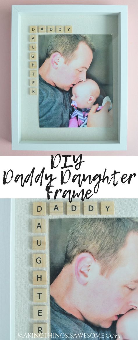 Diy Father's Day Gifts From Baby, Daddy And Daughter, Diy Gifts For Dad, Cadeau Parents, Diy Gifts For Mom, Fathers Day Photo, Diy Baby Gifts, First Fathers Day Gifts, Photo Frame Gift