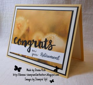 Stamps Well With Others: Retirement Card #3 Su Retirement Card Ideas, Stampin Up Retirement Cards Ideas For Men, Retirement Cards Ideas, Stampin Up Retirement Cards, 26th Anniversary, Retirement Cards, Cards Ideas, Working Together, Stamping Up