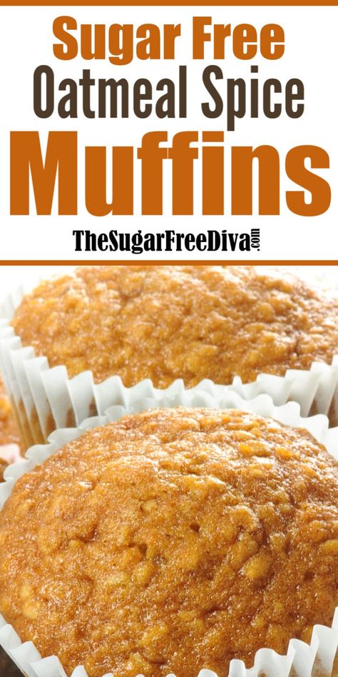 Sugar Free Oatmeal Spice Muffins, perfect muffin or cupcake recipe without added sugar for breakfast dessert or snack! Sugar Free Oatmeal Recipes, Breakfast Muffins For Diabetics, Keto Oatmeal Muffins, Sugar Free Meals Recipes, Sugar Free Spice Cake, Sugar Free Muffins For Diabetics, Food Without Sugar, Sugar Free Muffins Recipes, Sugar Free Breakfast Ideas