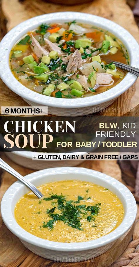 Chicken Soup For Baby, Toddler, Kids (GAPS Friendly) - ThrivingNest Chicken Soup For Babies, Broccoli And Carrot Soup, Soup For Babies, Kid Friendly Soup, Dairy Free Soup Recipe, Toddler Recipe, Unprocessed Recipes, Dairy Free Soup, Baby Chicken