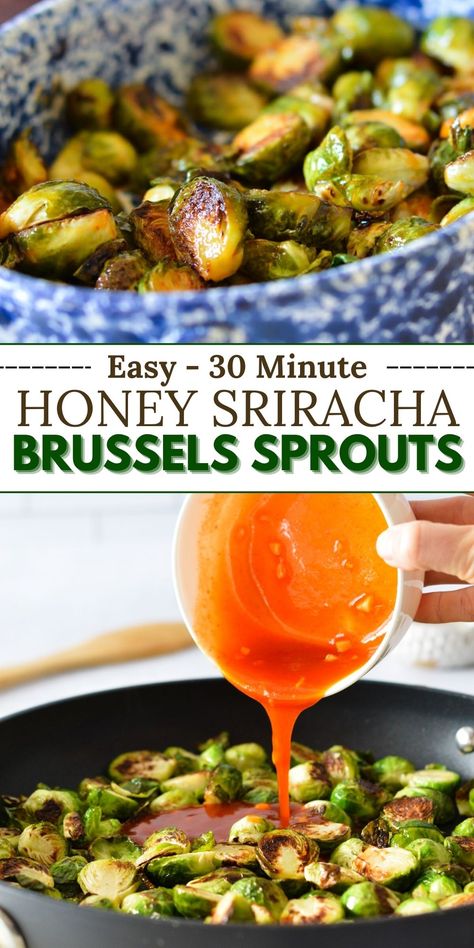 pouring sriracha sauce into brussels sprouts Honey Sriracha Brussel Sprout Recipes, Saltgrass Brussel Sprouts Recipe, Sriracha Brussel Sprouts, Honey Sriracha Brussel Sprouts, Honey Balsamic Brussel Sprouts, Honey Siracha, Honey Brussel Sprouts, Balsamic Brussel Sprouts, Fried Brussel Sprouts