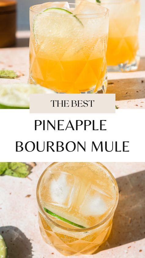 Drink Recipes Alcoholic Whiskey, Pineapple Bourbon Mule, Bourbon And Pineapple Cocktail, Pineapple Mule Recipe, Tropical Bourbon Cocktails, Different Mule Drinks, Whiskey Bourbon Drinks, Drinks With Bourbon Whiskey, Fresh Cocktails Summer Drinks