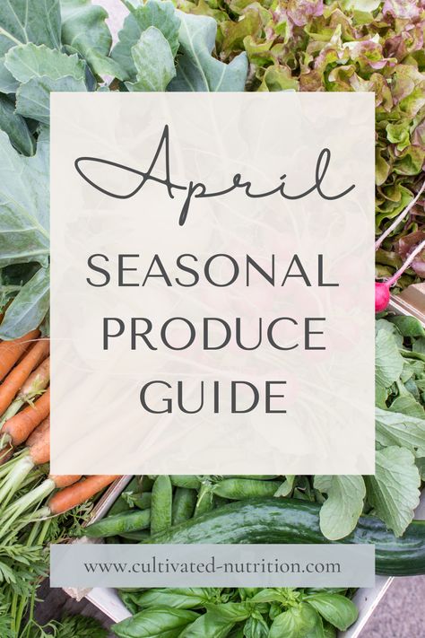 Spring is finally here and with it a bounty of fresh spring produce! Read on to learn what fruits and vegetables are in season this April and some tasty ways to include them. Fruits In Season, Spring Fruits, Spring Potato, Seasonal Produce Guide, Pediatric Nutrition, Fertility Nutrition, Spring Meals, Spring Produce, Prenatal Nutrition