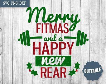 Christmas Fitness, Workout Svg, Christmas Workout, Holiday Workout, Quote Svg Files, Girls Cuts, Gym Quote, Year Quotes, Workout Memes