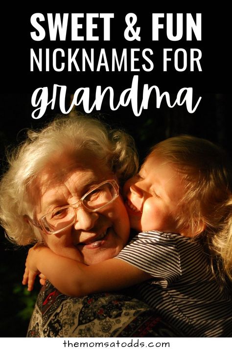 Sweet and fun nicknames for grandma. Photo of grandmother with young child hugging around her neck, both smiling. Grandparents Names Ideas, Cute Names For Grandma, Grandmother Names Ideas, Unique Grandma Names, Grandmother Names Unique, Grandma Names First Time, Cool Grandma Names, Trendy Grandma Names, Alternative Names For Grandma