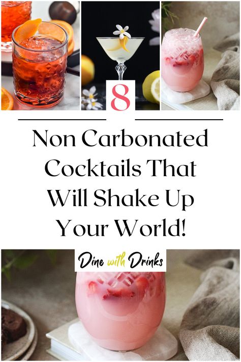 Collage of 4 non carbonated cocktails. Non Carbonated Cocktails, Non Carbonated Drinks, Non Carbonated Mock Tails, Non Carbonated Alcoholic Drinks, Low Sugar Mixed Drinks, Carbonated Cocktails, Fruity Vodka Drinks, Alcoholic Drinks Vodka, Sweet Alcoholic Drinks