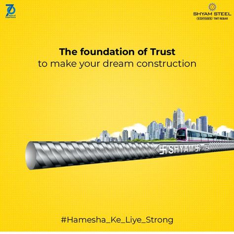 When it comes to strong and durable constructions, nothing can be compared to the quality provided by Shyam Steel. Shyam Steel flexiSTRONG TMT Bars have the perfect balance of strength & flexibility that makes your dream construction Hamesha Ke Liye Strong. #ShyamSteel #flexiSTRONG #TMTBars #Hamesha_Ke_Liye_Strong #Construction #DreamConstruction #Strong #Flexible Steel Roofing Sheets, Digital Advertising Design, Graphic Design Infographic, Happy Janmashtami, Billboard Design, Steel Roofing, Roofing Sheets, Advertising Design, Media Design