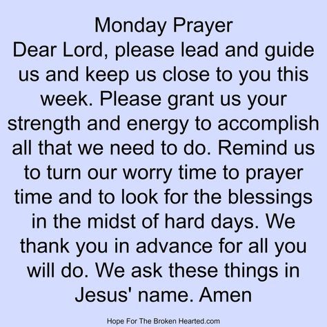 Monday prayer Prayer For Difficult Times, Monday Morning Prayer, Afternoon Greetings, Daily Morning Prayer, Weekly Blessings, Monday Prayer, Sunday Prayer, Prayers For Hope, Christian Sayings